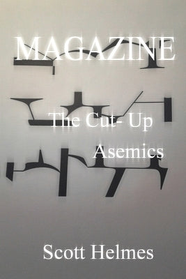 Paperback magazine titled The Cut-Up Asemics by Post-Asemic Press, featuring abstract, experimental visual art on the cover.