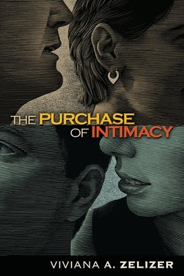 Paperback of The Purchase of Intimacy by Princeton University Press, featuring the book cover with title and author text.