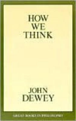 Paperback of "How We Think" by Prometheus Books featuring a plain cover with the title and author text visible.