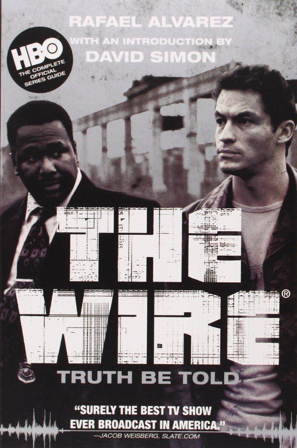 The Wire: Truth Be Told - SureShot Books Publishing LLC