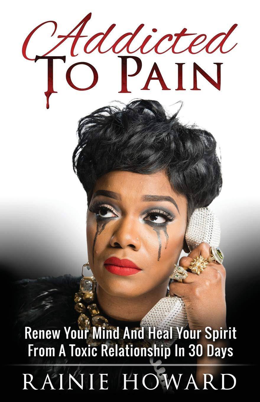 Addicted To Pain - SureShot Books Publishing LLC