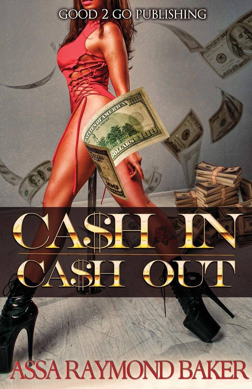 Cash In, Cash Out - SureShot Books Publishing LLC