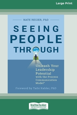 Paperback book titled "Seeing People Through" by ReadHowYouWant, large print edition on leadership and the Process Communication Model.