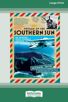 Paperback edition of Voyage of the Southern Sun by ReadHowYouWant, large print travel book with a detailed cover design.