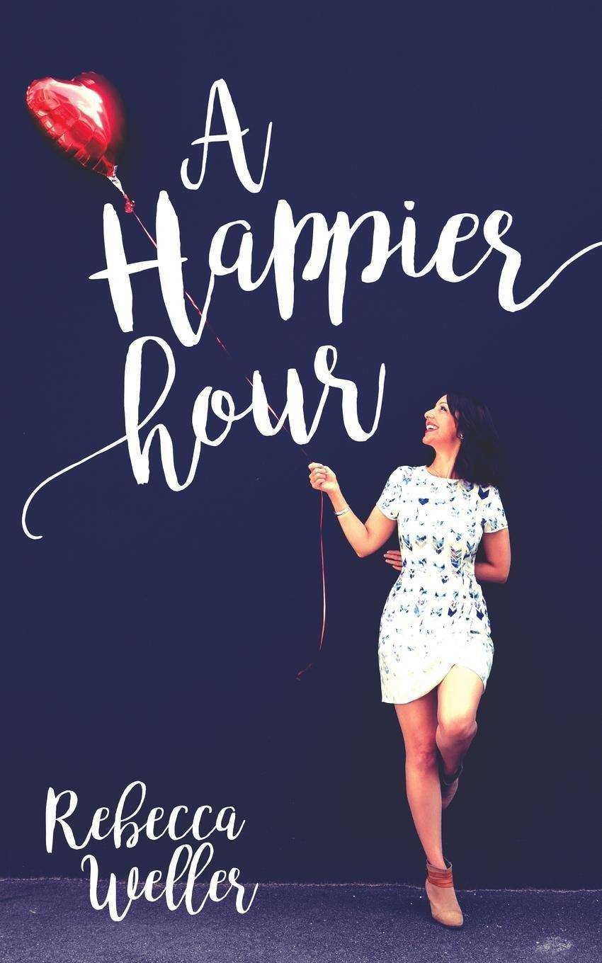 A Happier Hour - SureShot Books Publishing LLC