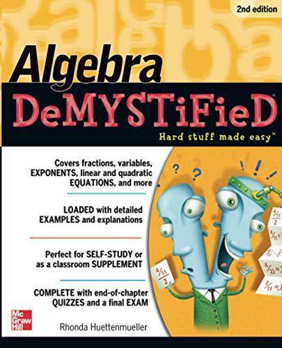 Algebra DeMYSTiFieD, Second Edition - SureShot Books Publishing LLC