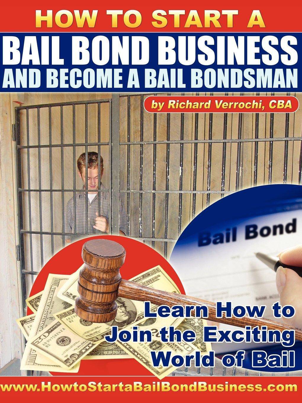 How to Start a Bail Bond Business and Become a Bail Bondsman - SureShot Books Publishing LLC