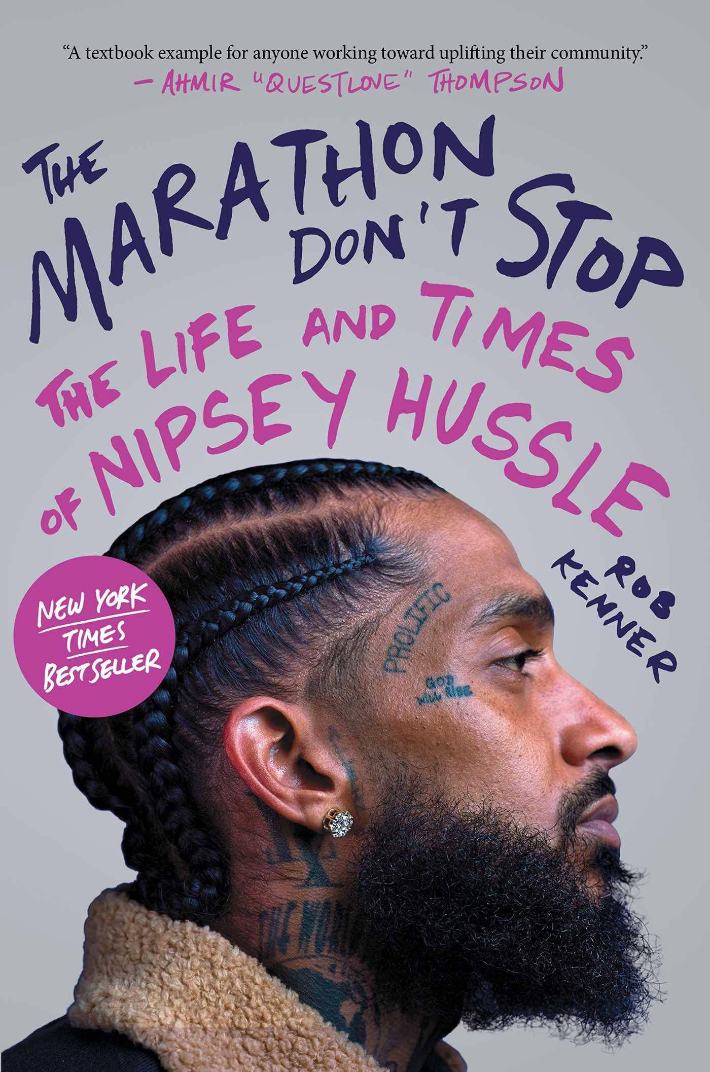 Marathon Don't Stop: The Life and Times of Nipsey Hussle - SureShot Books Publishing LLC