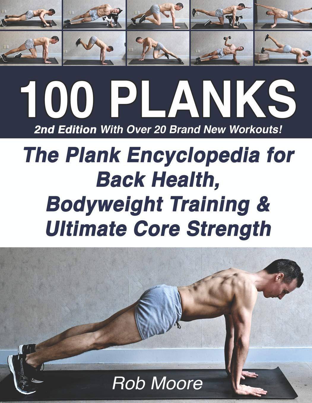 100 Planks: The Plank Encyclopedia for Back Health, Bodyweight T - SureShot Books Publishing LLC