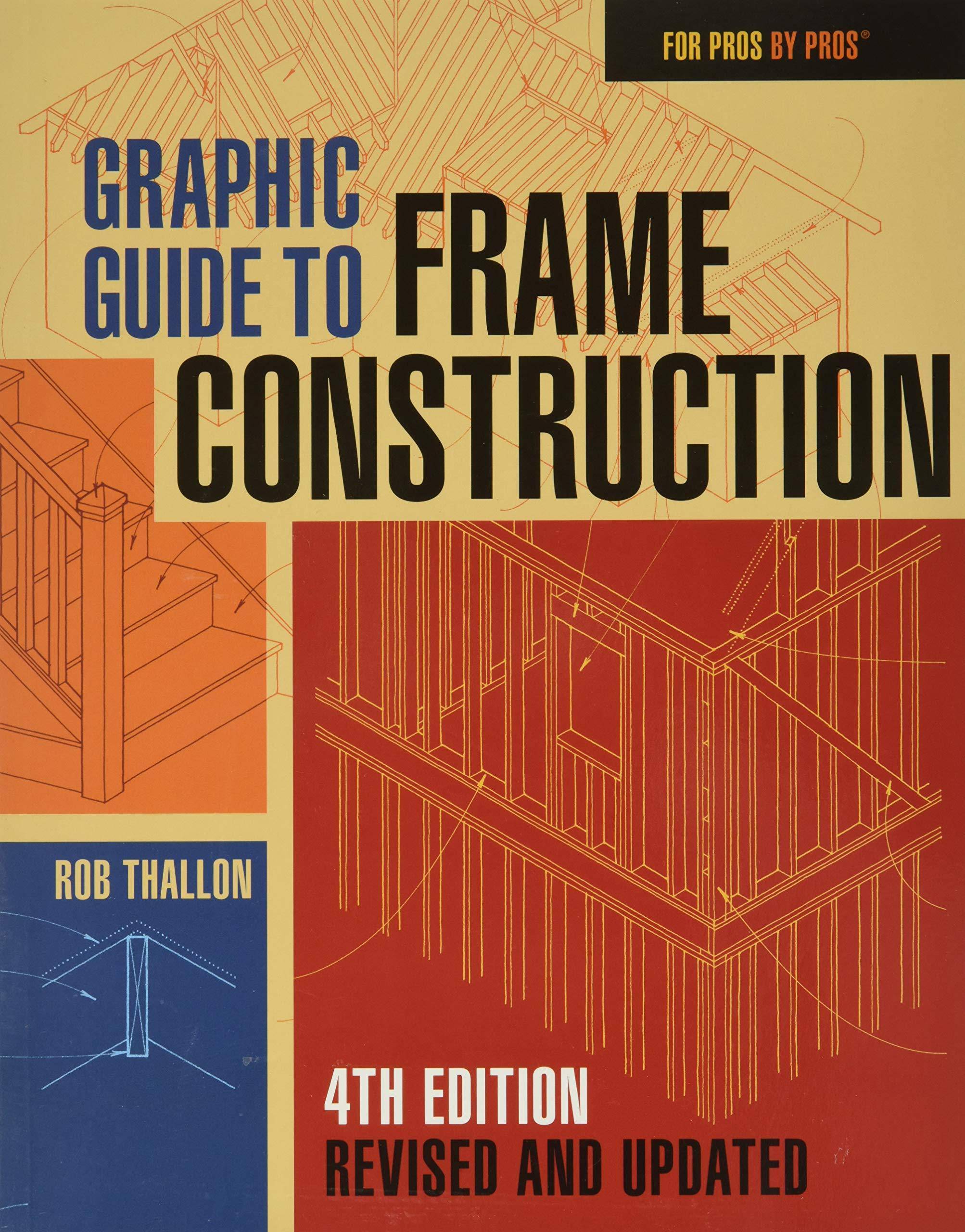 Graphic Guide to Frame Construction - SureShot Books Publishing LLC