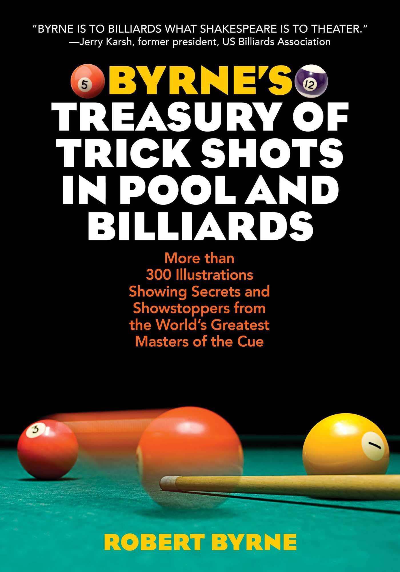 Byrne's Treasury of Trick Shots in Pool and Billiards Games-Puzzles-Word Games Robert Byrne