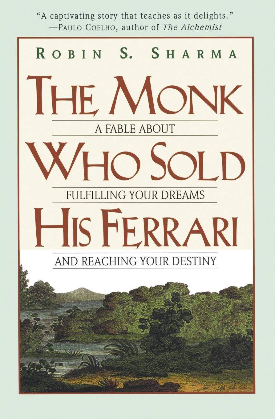 The Monk Who Sold His Ferrari - SureShot Books Publishing LLC