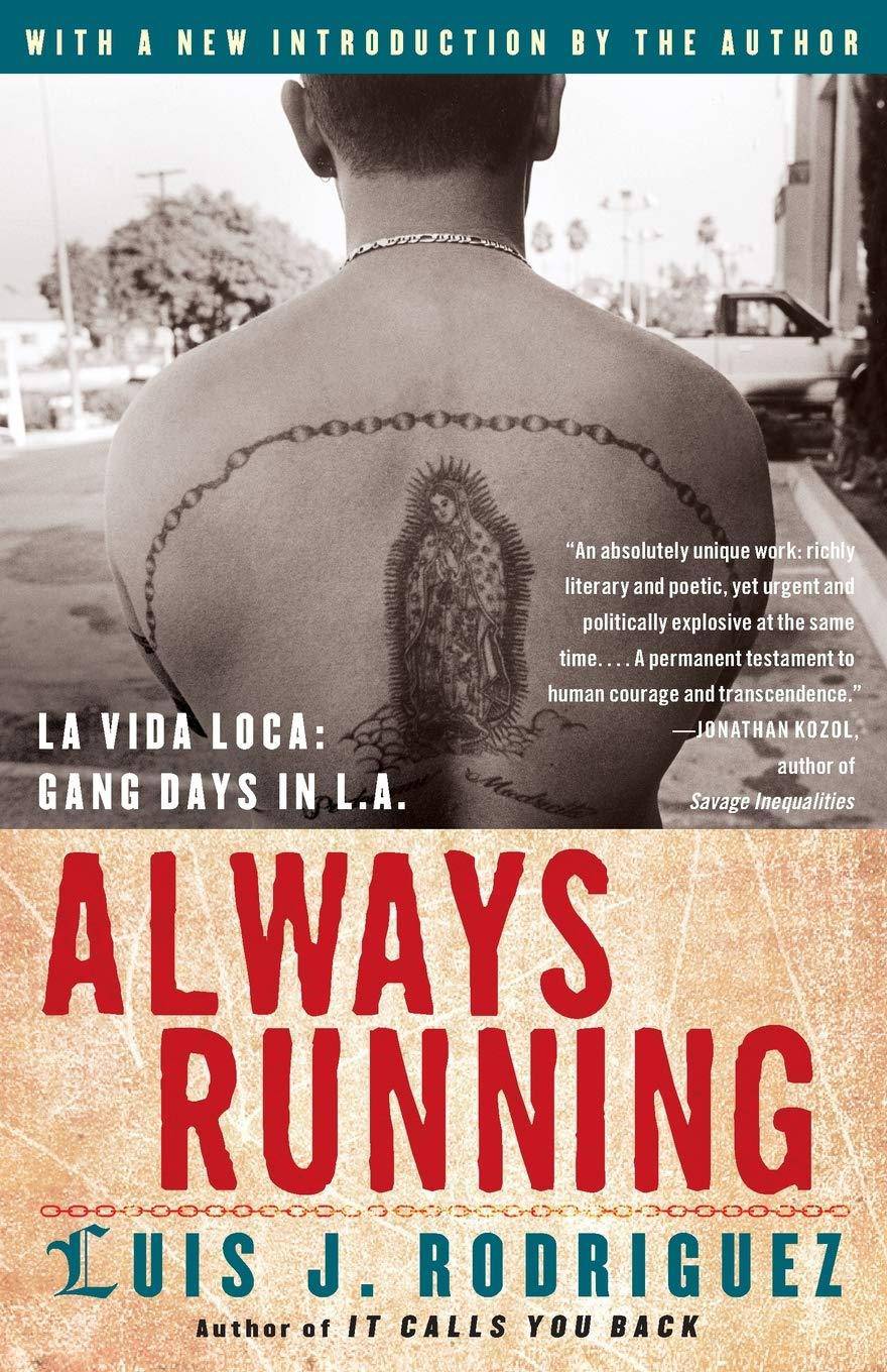 Always Running: La Vida Loca: Gang Days in L.A. - SureShot Books Publishing LLC