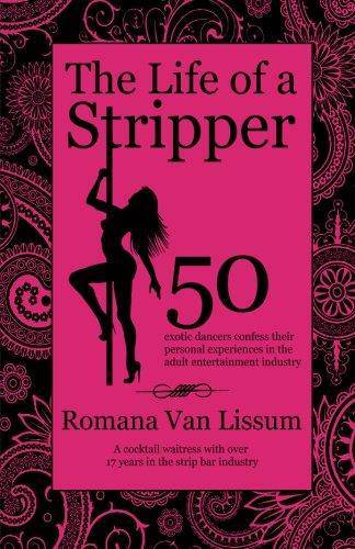 The Life of a Stripper - SureShot Books Publishing LLC