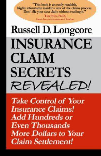 Insurance Claim Secrets Revealed! - SureShot Books Publishing LLC