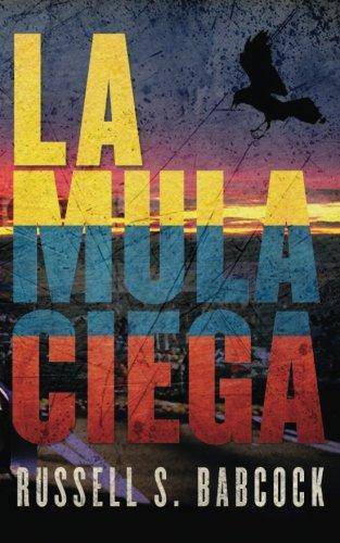 La Mula Ciega - SureShot Books Publishing LLC