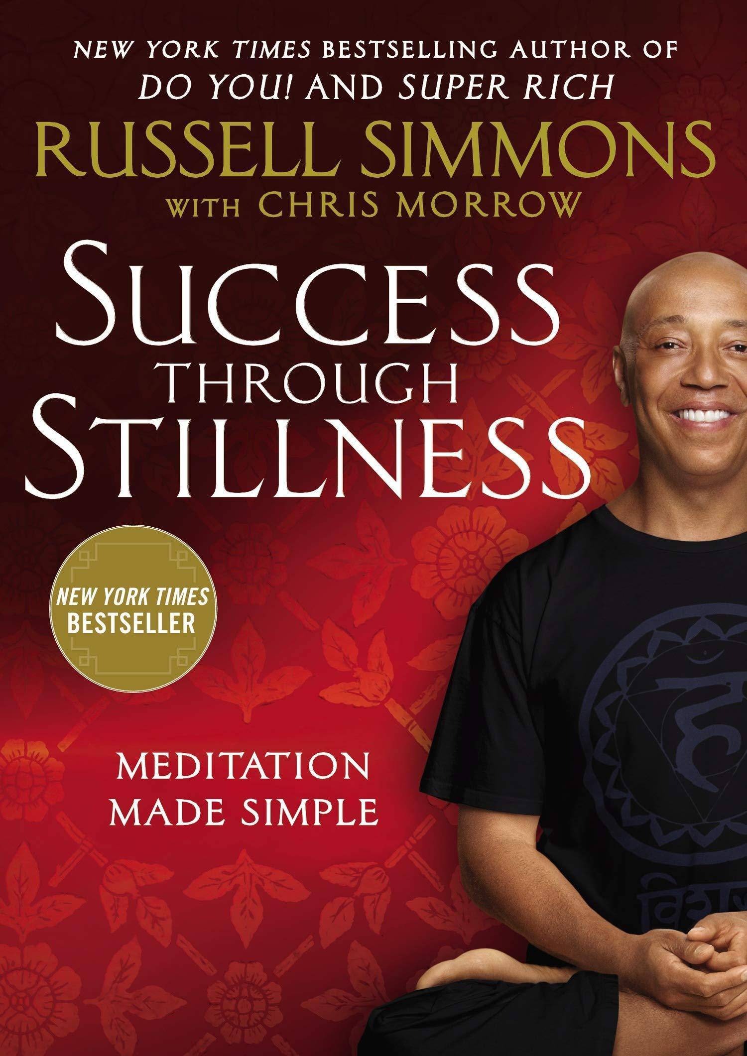 Success Through Stillness - SureShot Books Publishing LLC