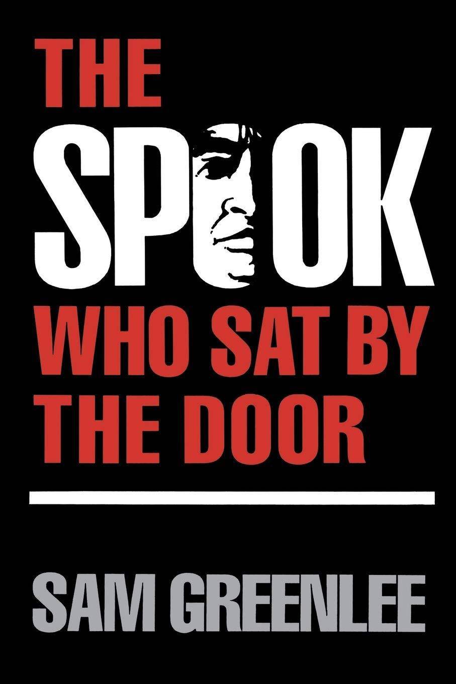 The Spook Who Sat By The Door - SureShot Books Publishing LLC
