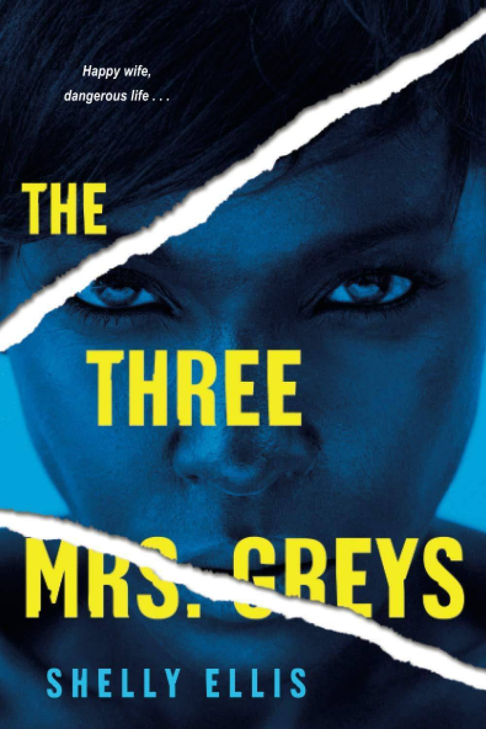The Three Mrs. Greys - SureShot Books Publishing LLC