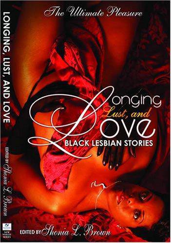 Longing, Lust, and Love: Black Lesbian Stories - SureShot Books Publishing LLC