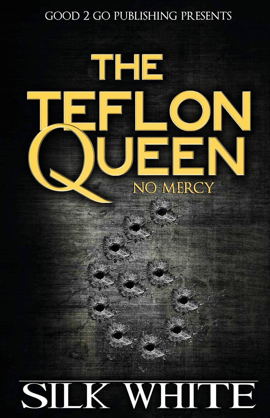 The Teflon Queen 6 - SureShot Books Publishing LLC