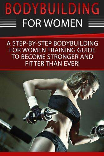 Bodybuilding For Women - SureShot Books Publishing LLC