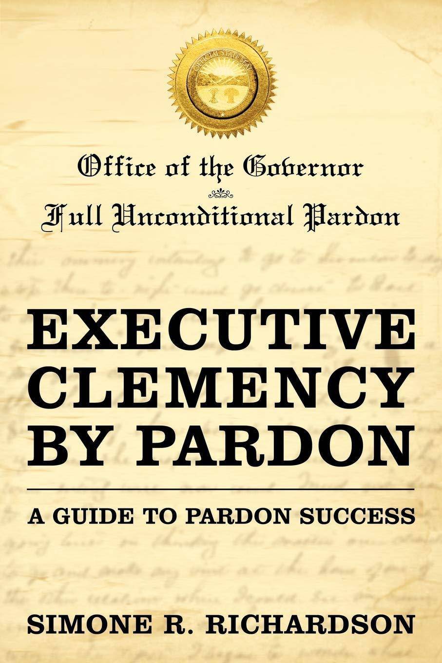 Executive Clemency by Pardon - SureShot Books Publishing LLC