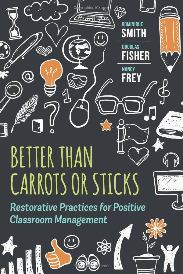 Better Than Carrots or Sticks: Restorative Practices for Positiv - SureShot Books Publishing LLC