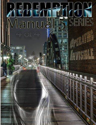 Redemption Manual 5.0 - Book 4: Operating Invisible - SureShot Books Publishing LLC