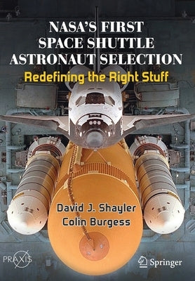 Paperback of NASA's First Space Shuttle Astronaut Selection book by Springer, featuring a cover image with space shuttle imagery.