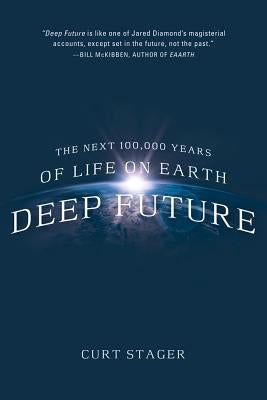 Paperback of Deep Future novel by St. Martin's Griffin featuring a futuristic cover design and bold typography.