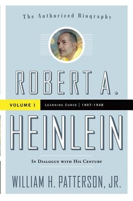Paperback of Robert A. Heinlein: In Dialogue with His Century, Volume 1, 1907-1948, featuring a cover with book title and author details.
