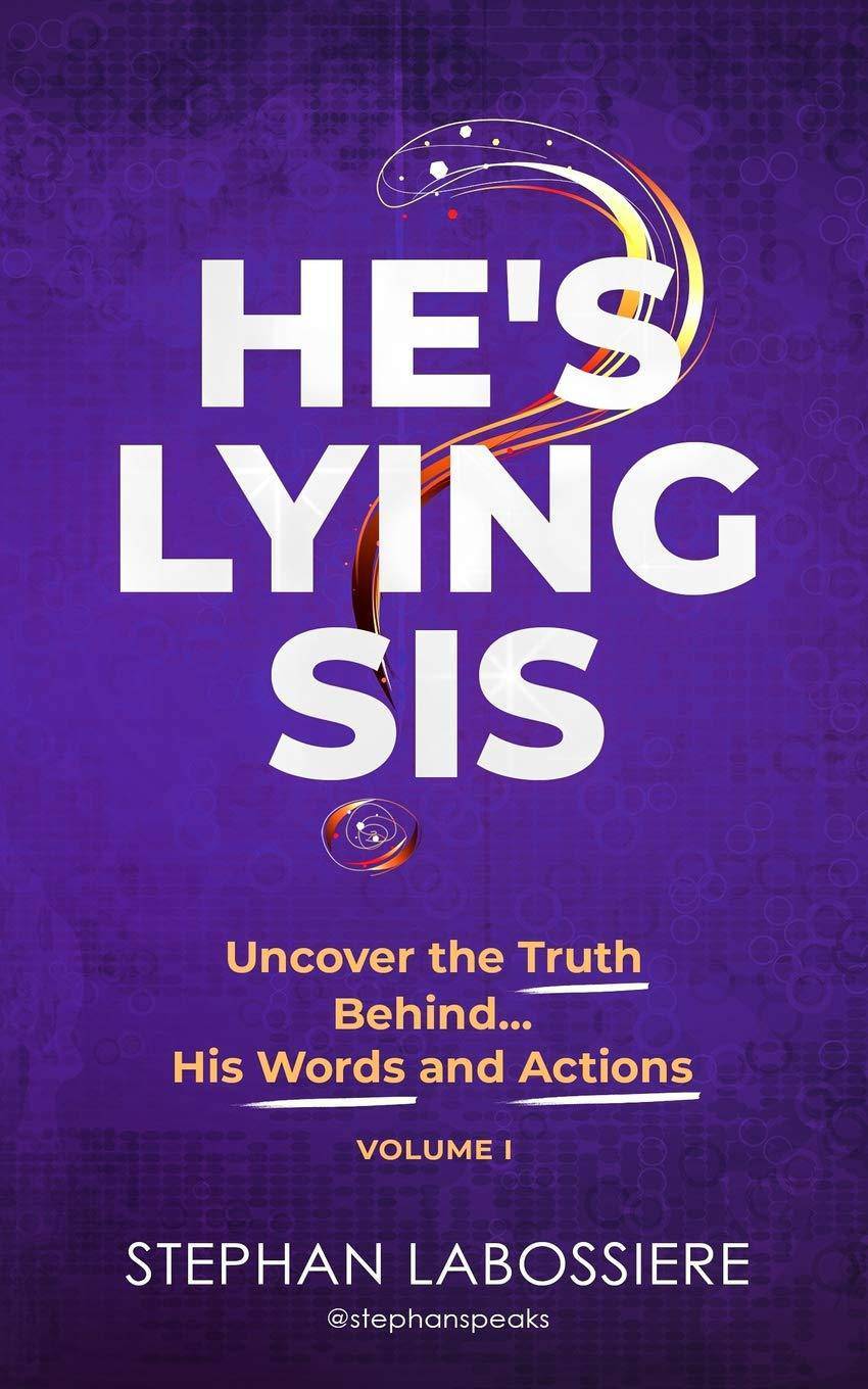He's Lying Sis - SureShot Books Publishing LLC
