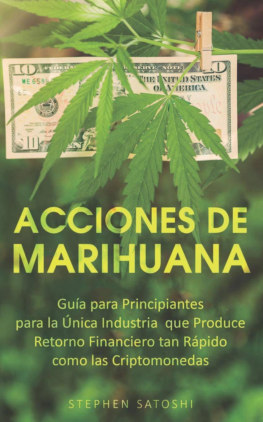 Acciones de Marihuana - SureShot Books Publishing LLC