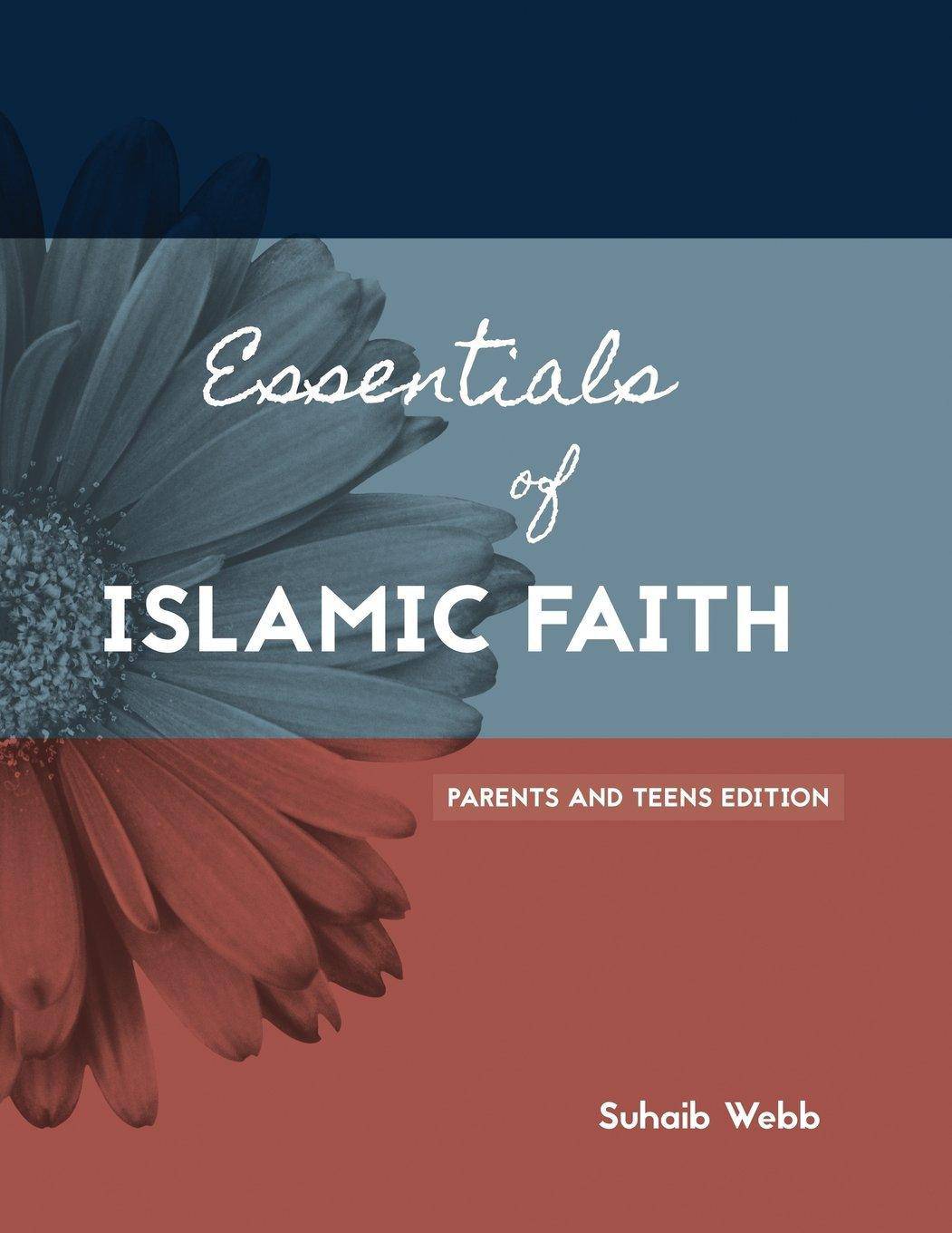 Essentials of Islamic Faith - SureShot Books Publishing LLC