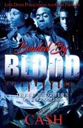Bonded by Blood: Three Brothers, One Promise - SureShot Books Publishing LLC