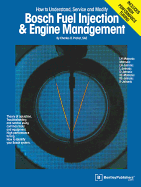 Bosch Fuel Injection & Engine Management: Theory of Operation, T - SureShot Books Publishing LLC