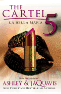 Cartel 5: La Bella Mafia - SureShot Books Publishing LLC