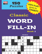 Classic WORD FILL-IN Book 2 - SureShot Books Publishing LLC