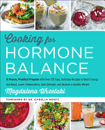 Cooking for Hormone Balance: A Proven, Practical Program with Ov - SureShot Books Publishing LLC
