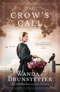 Crow's Call: Amish Greehouse Mystery - Book 1 - SureShot Books Publishing LLC