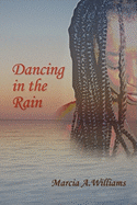 Dancing in the Rain - SureShot Books Publishing LLC