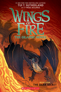 Dark Secret (Wings of Fire Graphic Novel #4): A Graphix Book, Vo - SureShot Books Publishing LLC