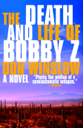 Death and Life of Bobby Z: A Thriller - SureShot Books Publishing LLC