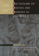 Dictionary of Deities and Demons in the Bible: Second Extensivel - SureShot Books Publishing LLC