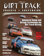 Dirt Track Chassis & Suspension: Advanced Setup and Design Techn - SureShot Books Publishing LLC