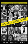 Dirty Glove Diaries - SureShot Books Publishing LLC