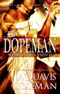 Dopeman: Memoirs of a Snitch Part 3 of Dopeman's Trilogy - SureShot Books Publishing LLC