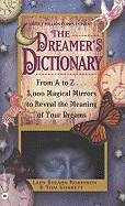 Dreamer's Dictionary: From A to Z...3,000 Magical Mirrors to Rev - SureShot Books Publishing LLC