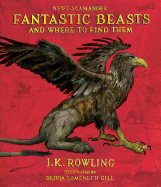 Fantastic Beasts and Where to Find Them: The Illustrated Edition - SureShot Books Publishing LLC